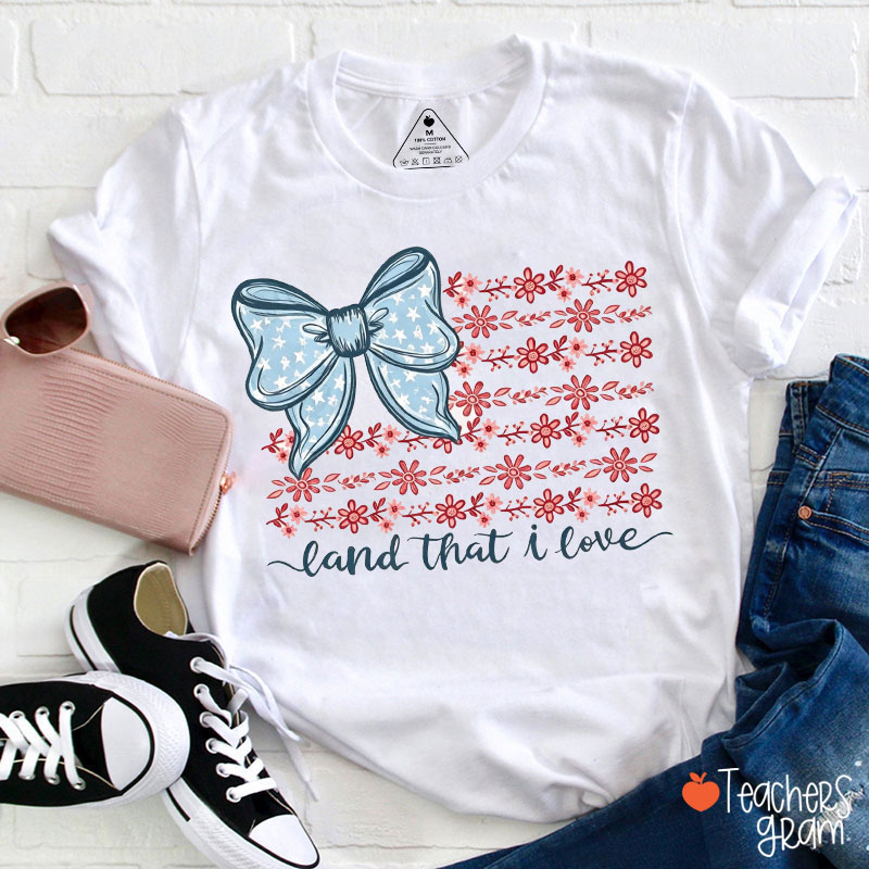Land That I Love American Flag Bow Teacher T-Shirt