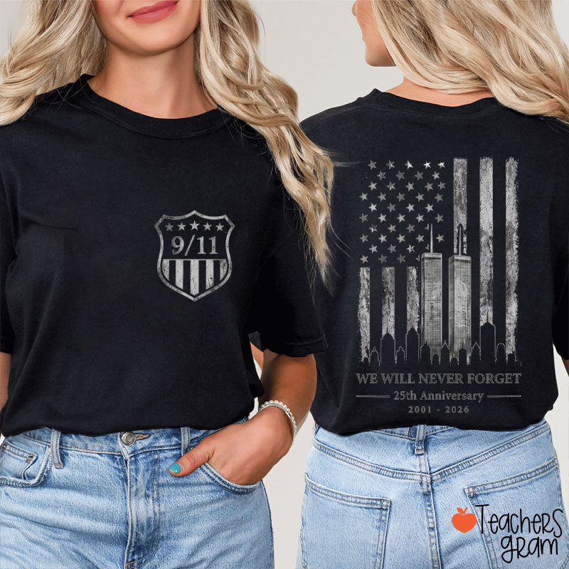 911 We Will Never Forget shield flag Teacher Two Sided T‑Shirt