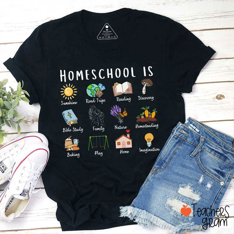 Homeschool Is Sunshine Teacher T-Shirt