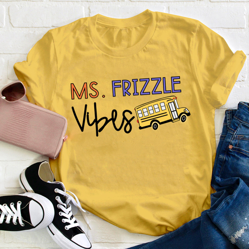 Frizzle Vibes Teacher T-Shirt