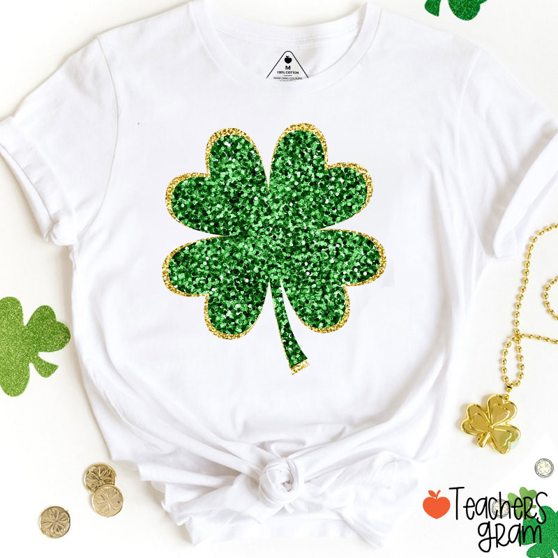 Glitter Four Leaf Clover Teacher T-Shirt
