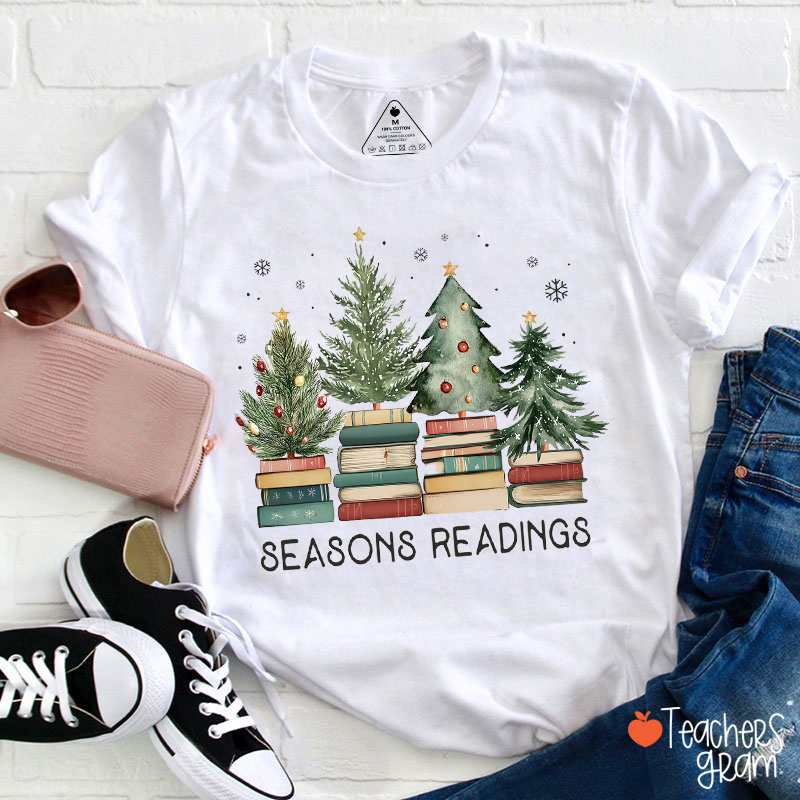 Seasons Readings Teacher T-Shirt