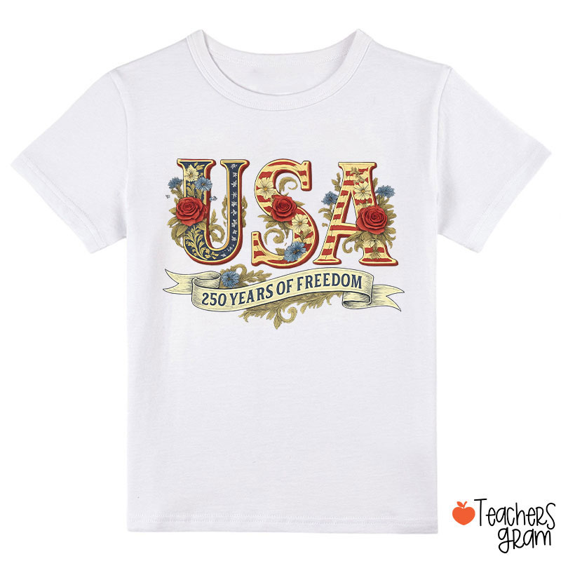 Usa 250 Years Of Freedom Class T-Shirt