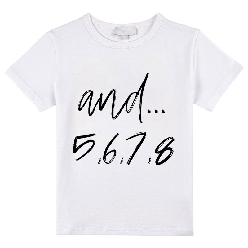 And Five Six Seven Eight Class T-Shirt