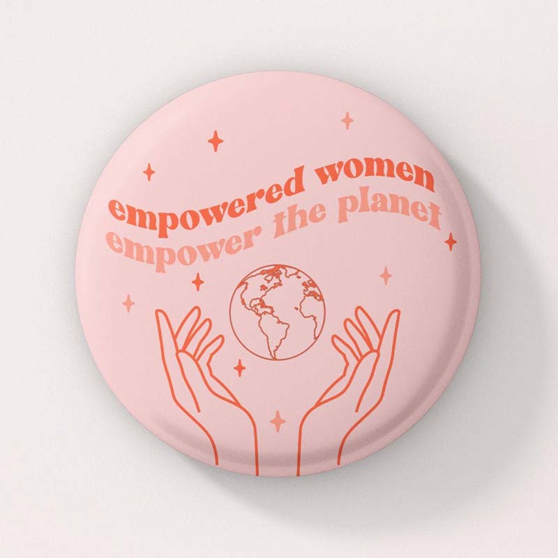 Empowered Women Teacher Pinback Button