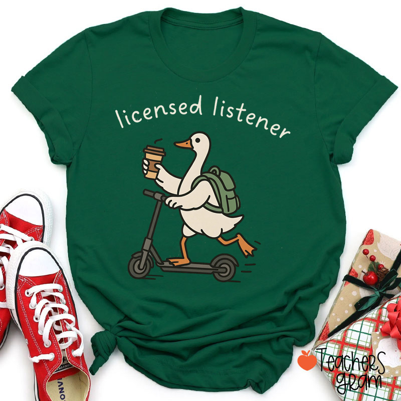 Licensed Listener Goose Teacher T-Shirt