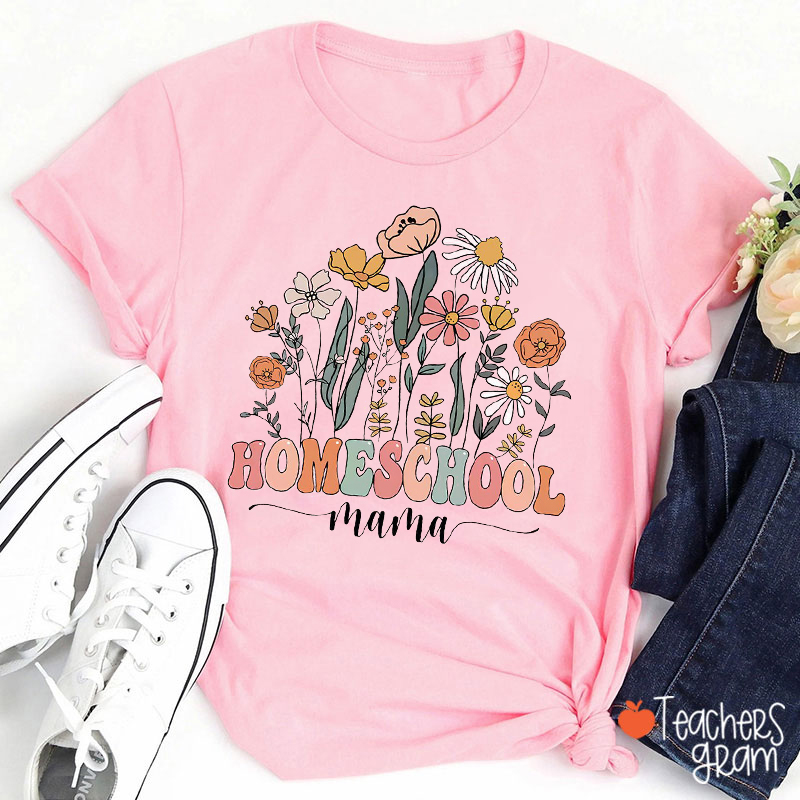Floral Homeschool Mama Teacher T-Shirt