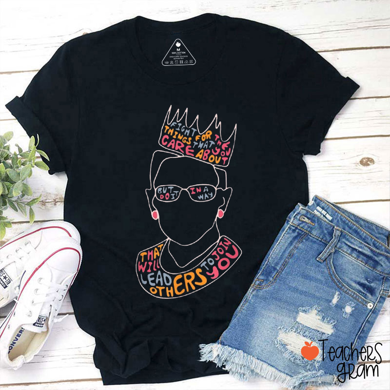 RBG Do It In A Way Teacher T-Shirt