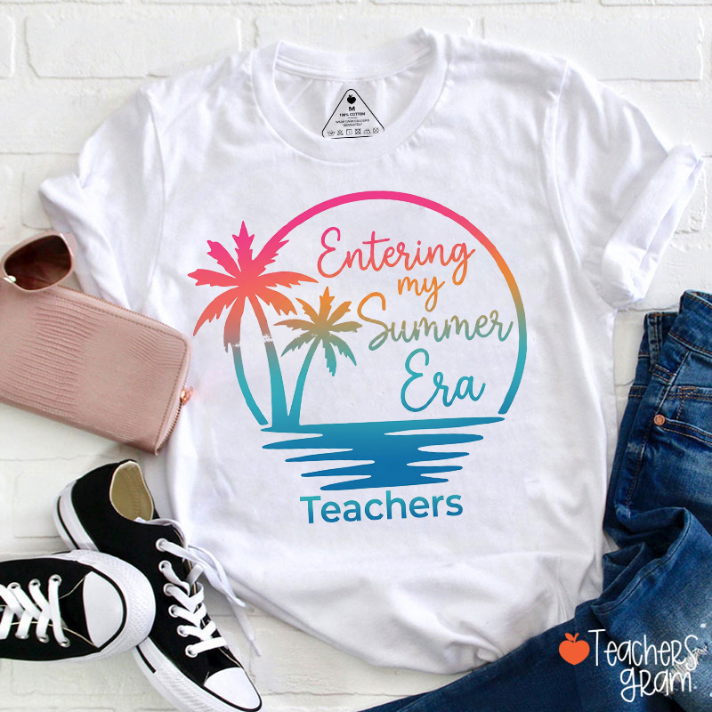 Entering My Summer Era Teacher T-Shirt