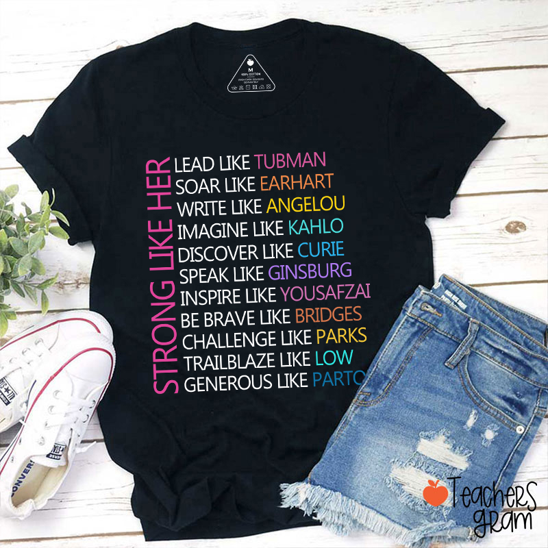 Strong Like Her Teacher T-Shirt