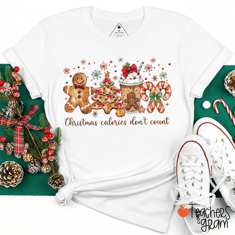 Christmas Calories Don't Count Teacher T-Shirt