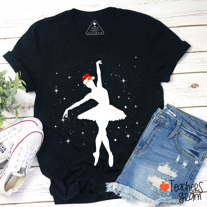 Shiny Ballet Dancer Christmas Teacher T-Shirt