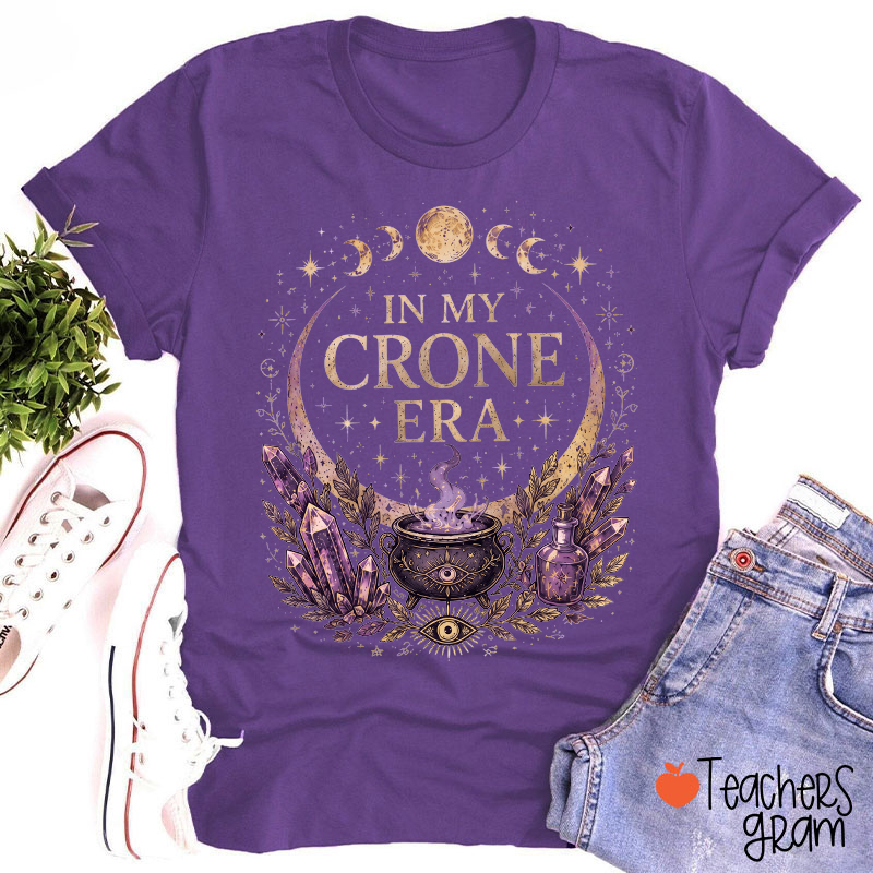 In My Crone Era Witch Moon Phase Teacher T‑Shirt