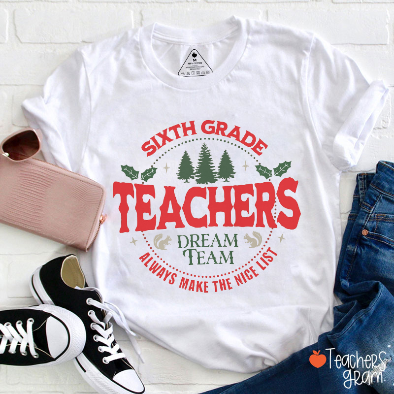 Personalized Grade Dream Team Christmas Teacher T-Shirt