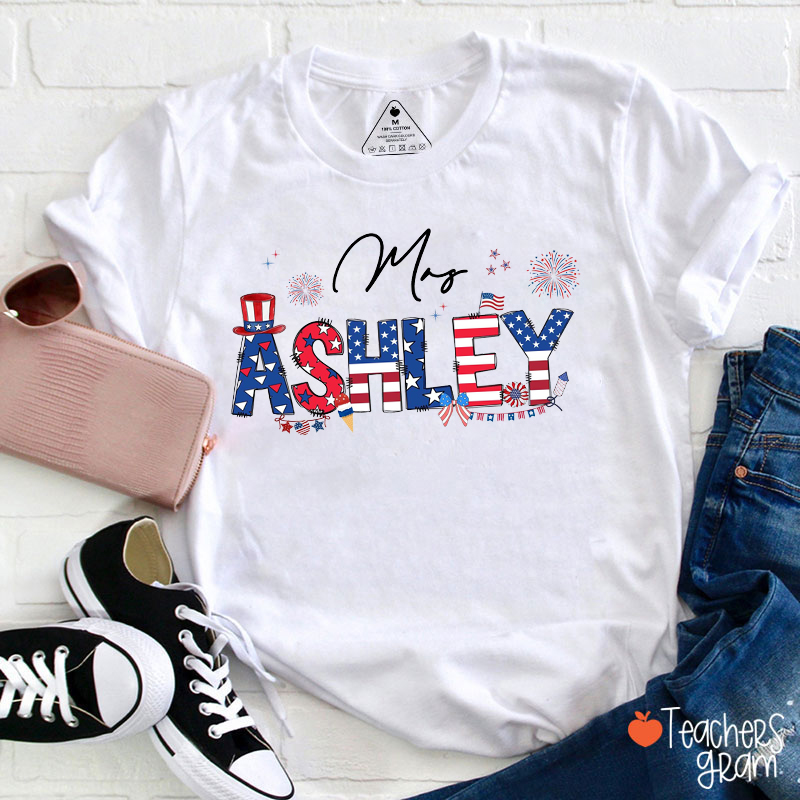 Personalized Name 4th Of July America History Teacher T-Shirt