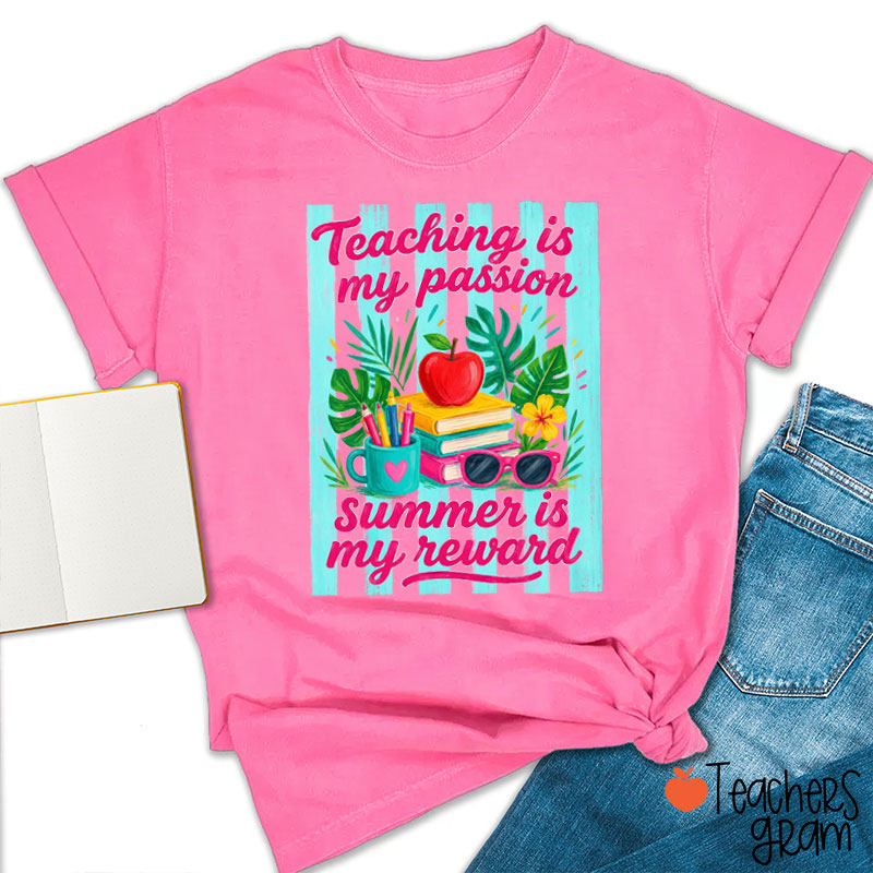 Teaching Is My Passion Teacher T-Shirt