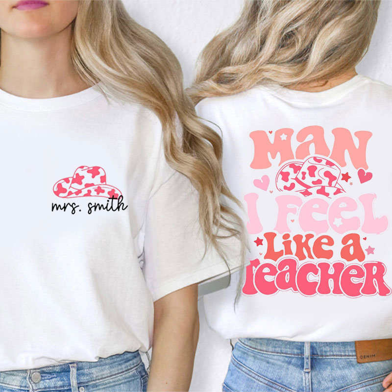 Personalized Teacher's Name Pink Hat Teacher Two Sided T-Shirt