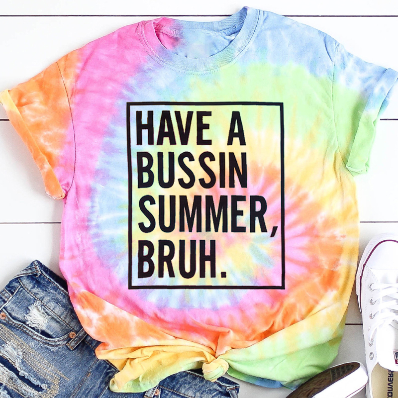 Have A Bussin Summer Bruh Teacher Tie-dye T-Shirt