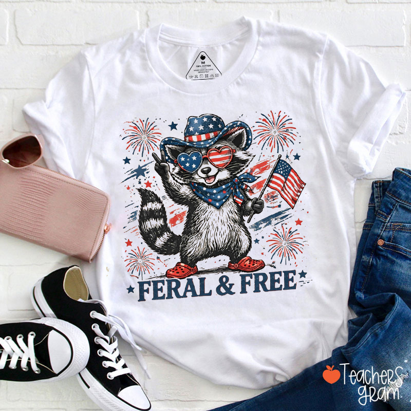 Feral And Free Patriotic Raccoon Teacher T-Shirt