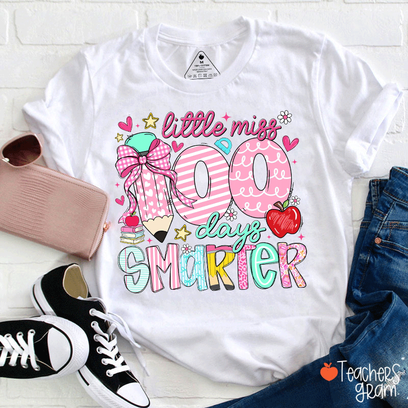 Little Miss 100 Days Smarter Teacher T-shirt