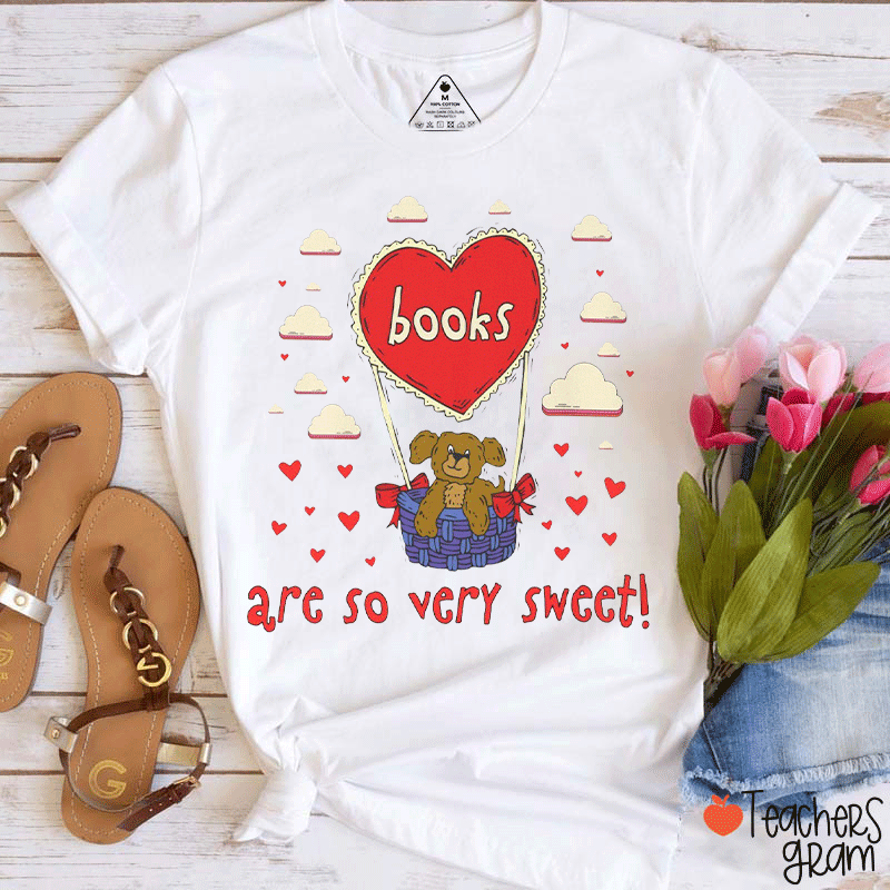 Books Are So Very Sweet Teacher T-Shirt