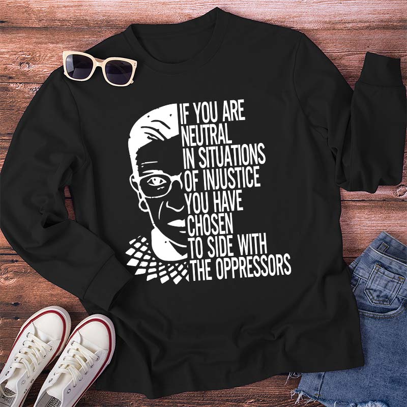 If You Are Neutral Teacher Long Sleeve T-Shirt