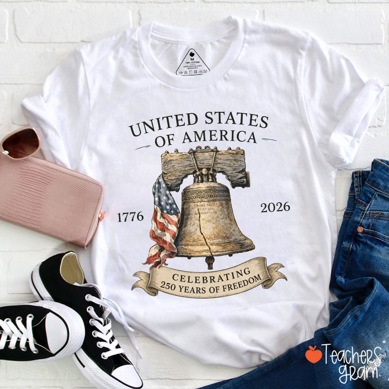 United States Of America Celebrating 250 Years Of Freedom Teacher T-Shirt