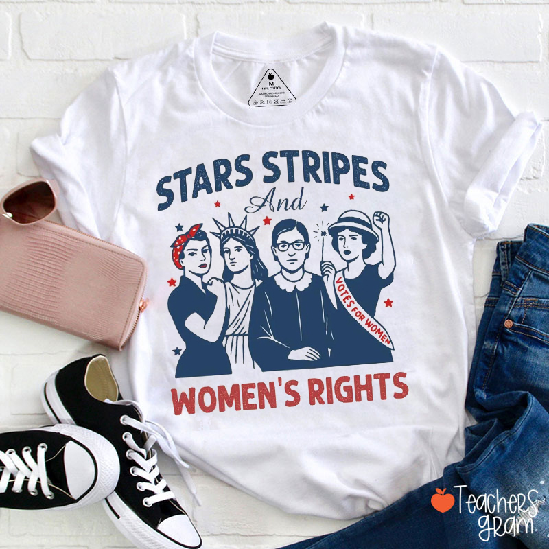 Stars Stripes And Women's Rights Teacher T-Shirt