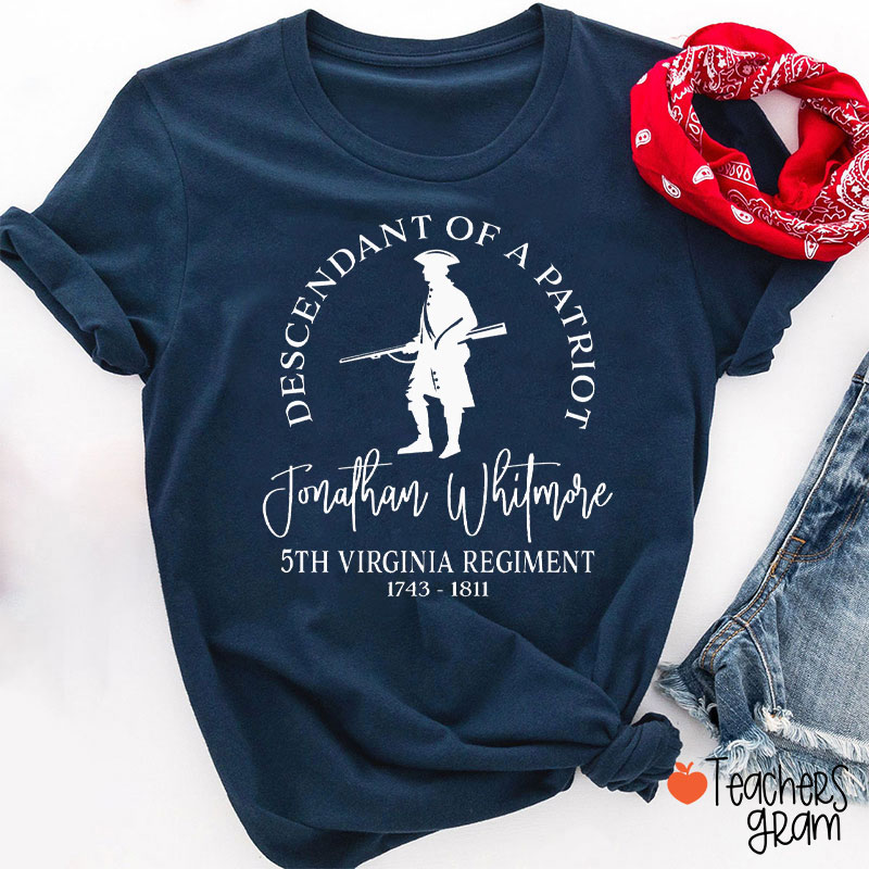 Descendant Of A Patriot Teacher T-Shirt