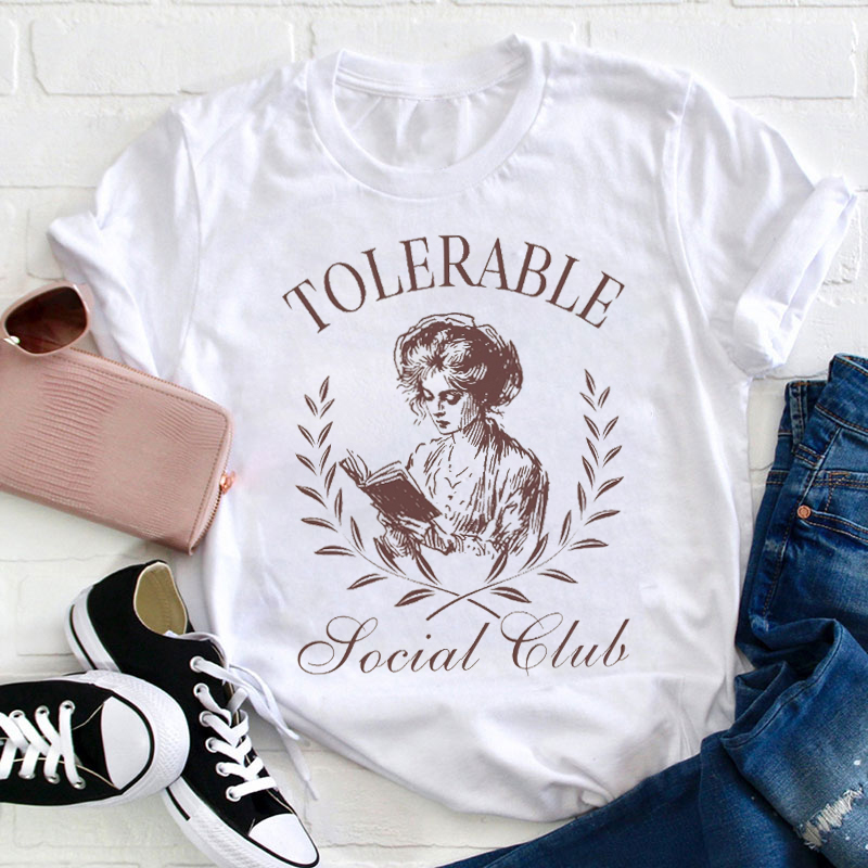 Tolerable Social Club Teacher T-Shirt