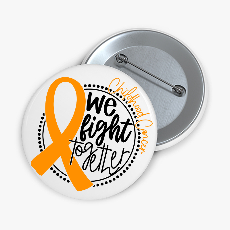 Cancer Support We Fight Together Teacher Pinback Button