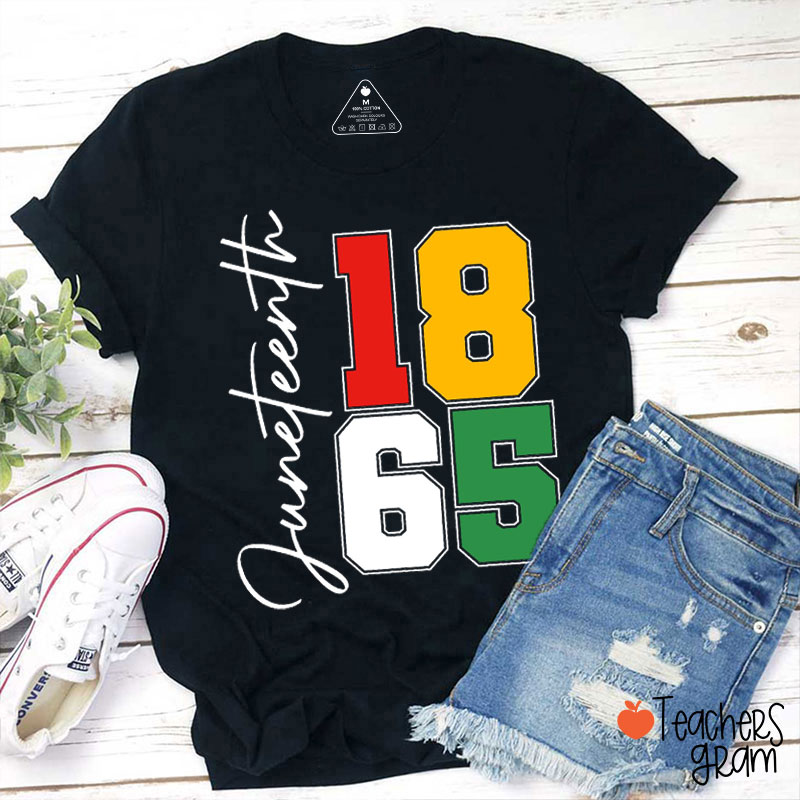 Juneteenth 1865 Teacher T-Shirt