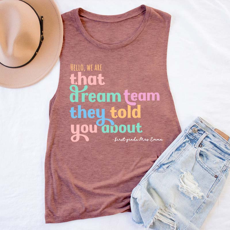 Personalized Name And Grade We Are That Dream Team Teacher Tank Top