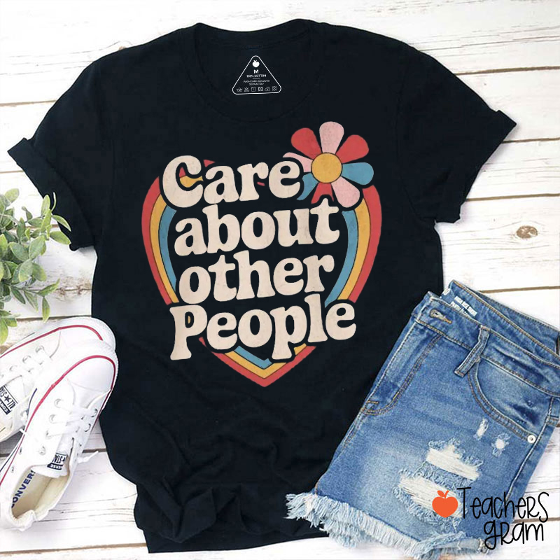 Retro Heart Care About Other People Teacher T-Shirt