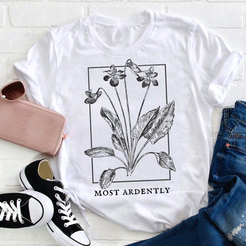Most Ardently Literature Teacher T-Shirt