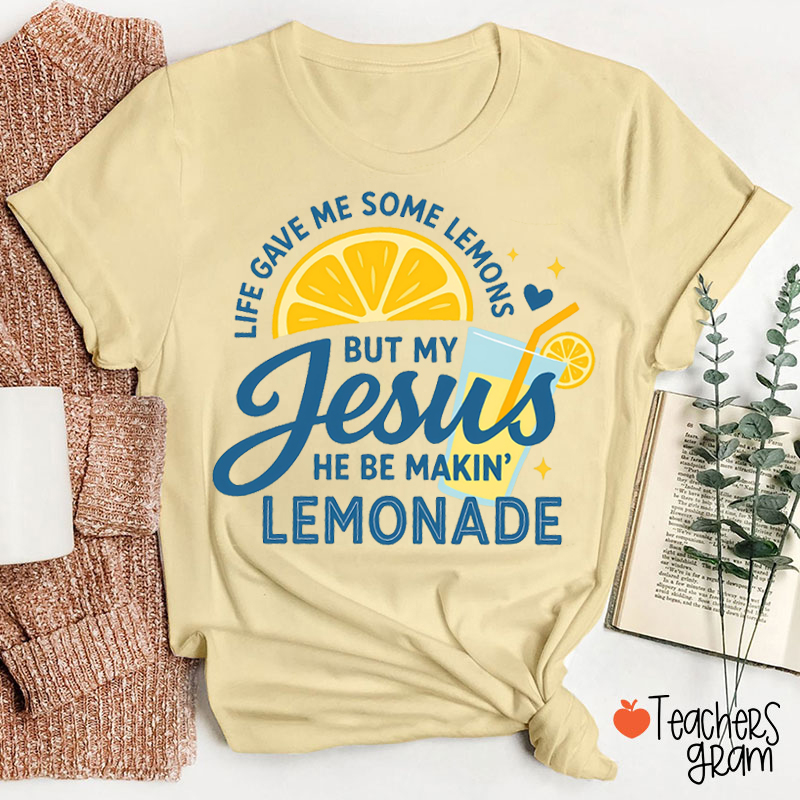 Life Gave Me Some Lemons Teacher T-Shirt