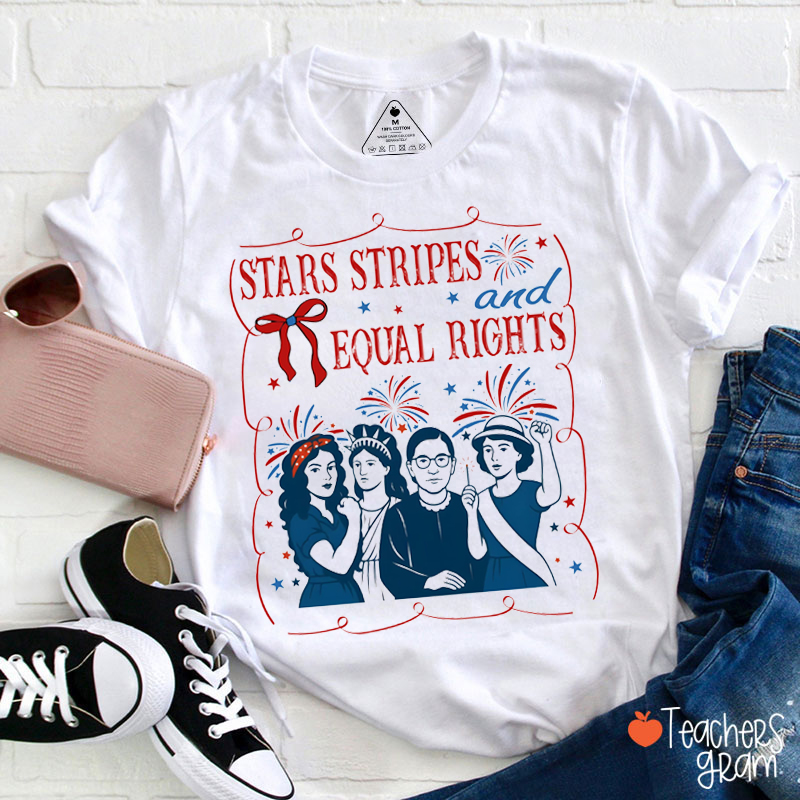 Stars Stripes And Equal Rights Teacher T-Shirt