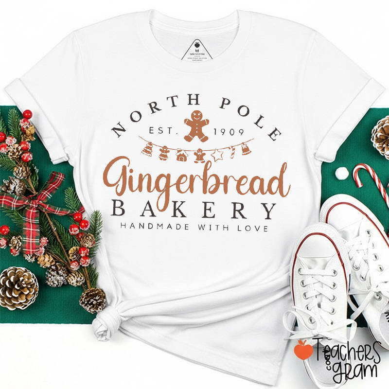 North Pole Gingerbread Bakery Handmade With Love Teacher T-Shirt