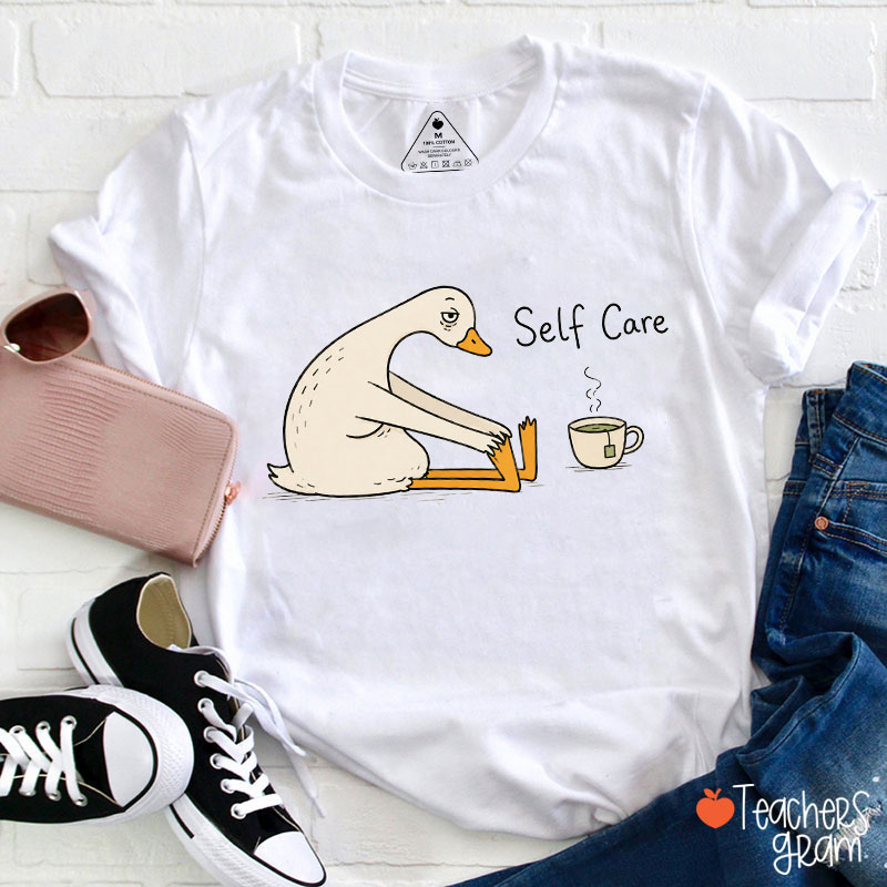 Silly Goose Self Care Teacher T-Shirt