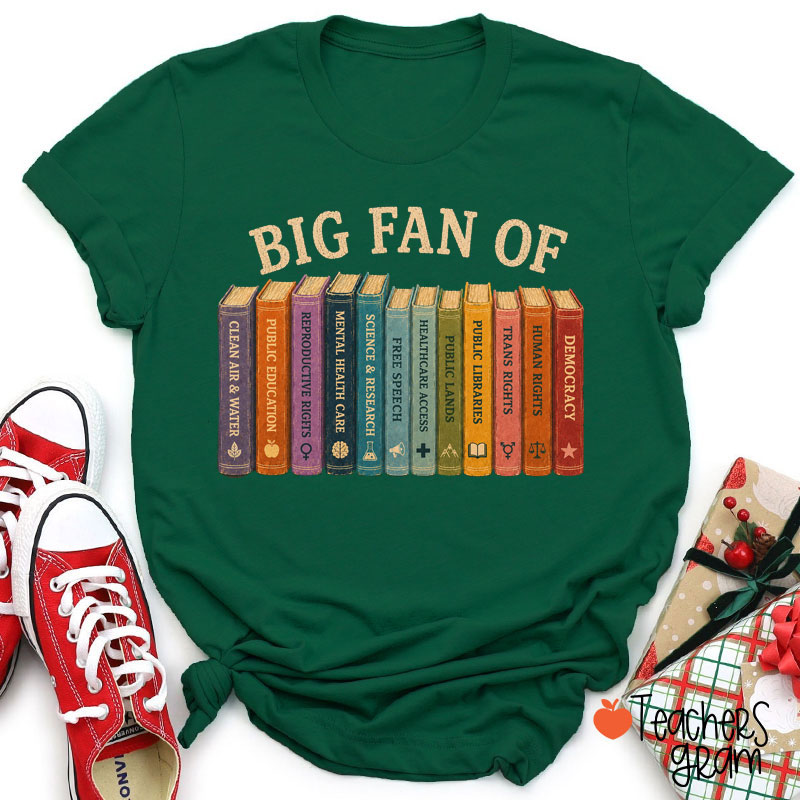Big Fan Of Democracy Teacher T-Shirt