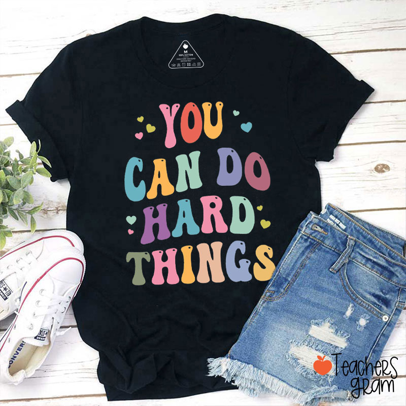 Retro You Can Do Hard Things Teacher T-Shirt
