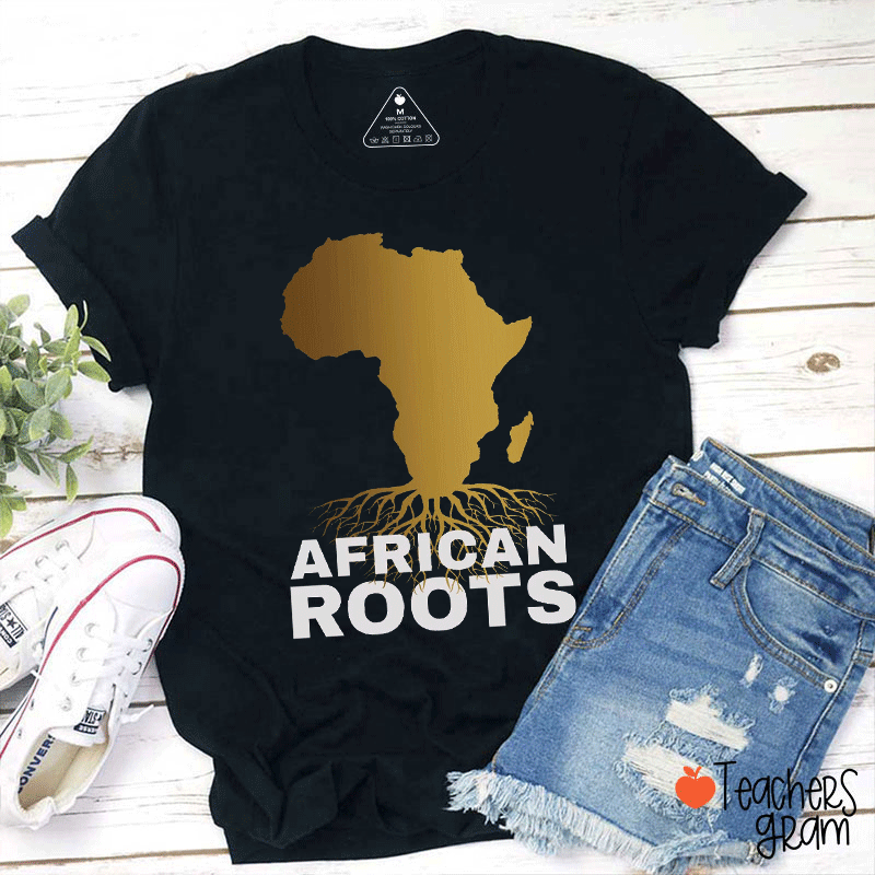African Roots Teacher T-shirt