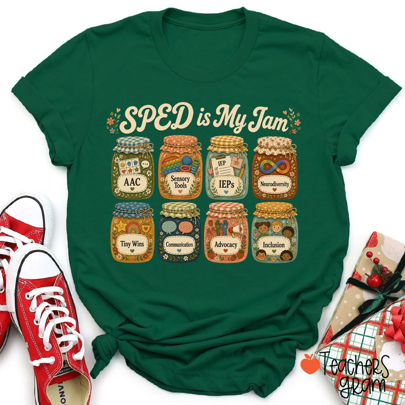 SPED Is My Jam Teacher T-Shirt