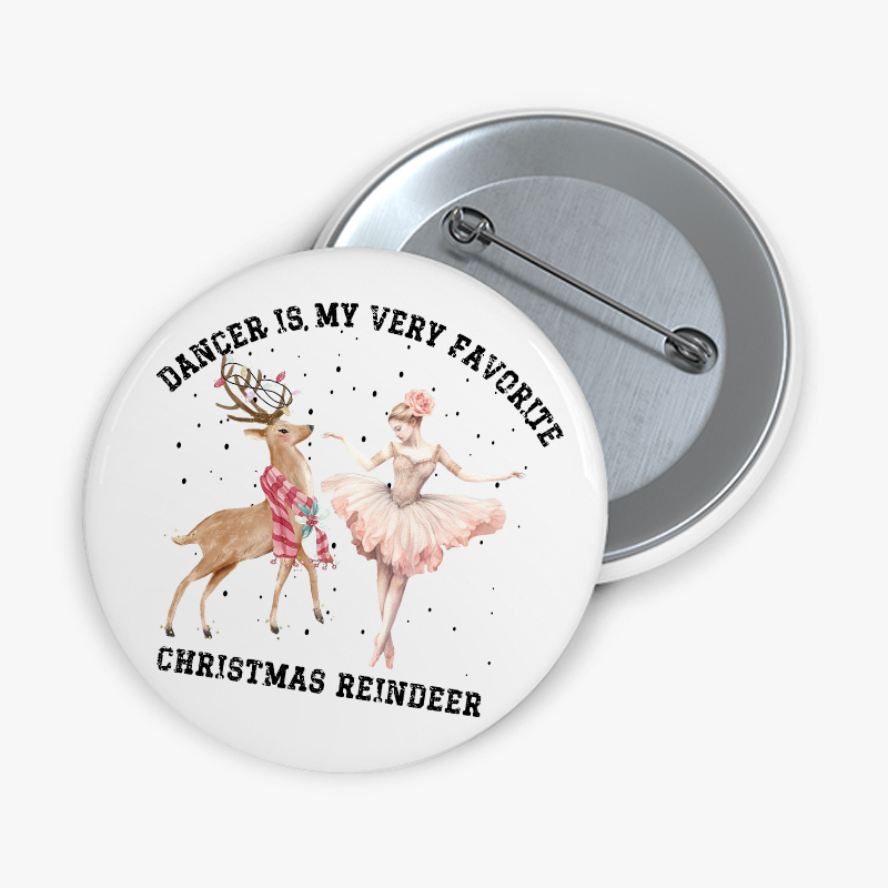 Dance Is My Very Favorite Christmas Reindeer Teacher Pinback Button