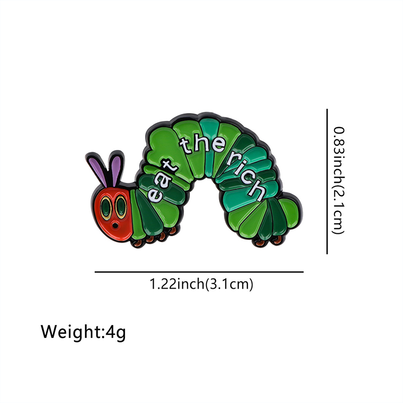 Eat The Rich Caterpillar Teacher Pin