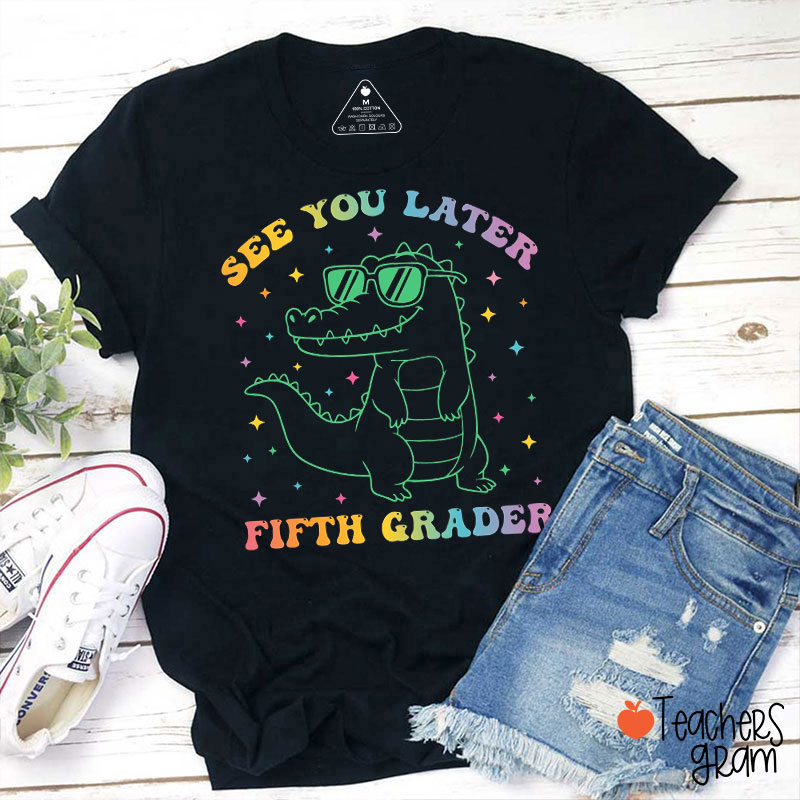 Personalized Grade See You Later Teacher T-Shirt