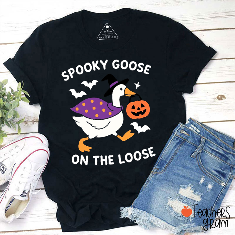 Spooky Goose On The Loose Teacher T-Shirt