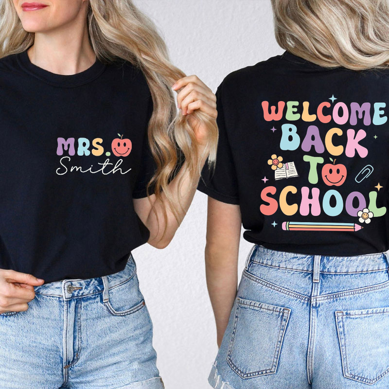 Personalized Back To School First Day Of School Teacher Two Sided T-Shirt