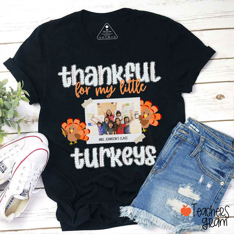Personalized Thankful For My Little Turkeys Teacher T-Shirt
