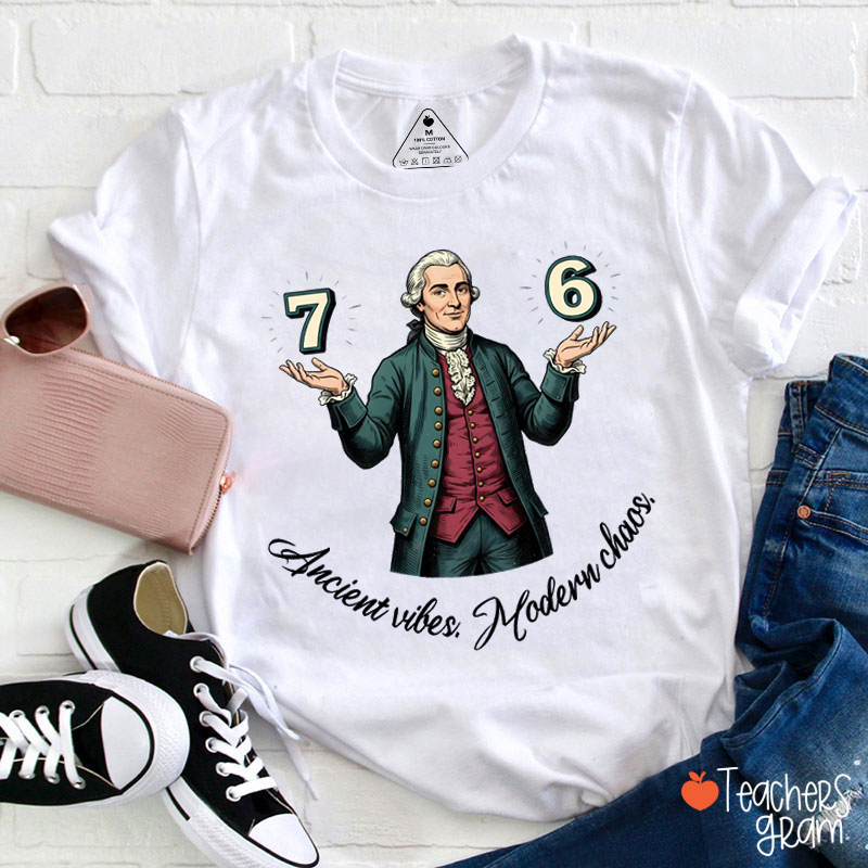 Ancient Vibes Modern Chaos Teacher T-Shirt